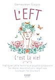 L'EFT, c'est la vie ! by