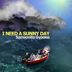I Need a Sunny Day