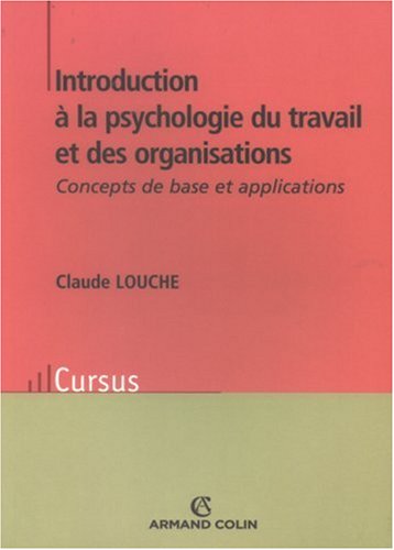 Introduction à la psychologie du travail et des organisations