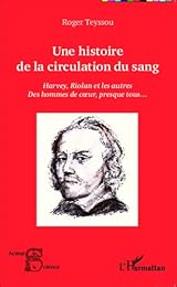 Une  histoire de la circulation du sang