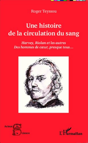 Une  histoire de la circulation du sang