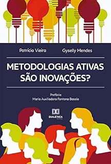 Livro Metodologias ativas são inovações?