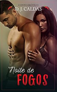 Livro Noite de Fogos: Conto Erótico