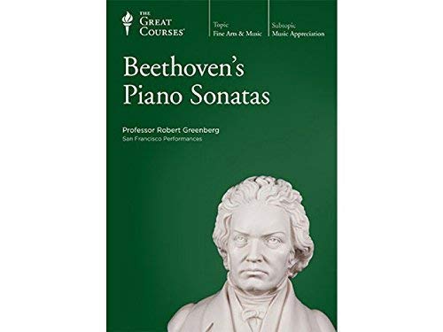 Beethoven S Piano Sonatas Robert Greenberg 9781598030143 Amazon Com Books