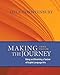 Making the Journey, Third Edition: Being and Becoming a Teacher of English Language Arts