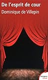 De l'esprit de cour (Tempus essai) (French Edition) by 