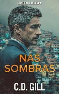 Livro Nas Sombras: Suspense de Ascensão Social