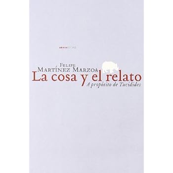 Cosa Y El Relato,La (LECTURAS DE HISTORIA) Cosa Y El Relato,La (LECTURAS DE HISTORIA)