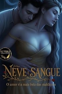 Livro NEVE e SANGUE: O amor é a mais bela das maldições.