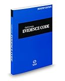 California Evidence Code, 2018 ed. (California Desktop Codes)