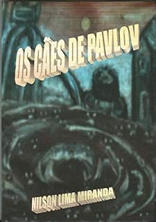 OS CÃES DE PAVLOV