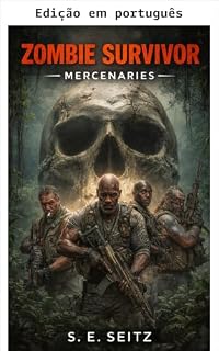 Livro Sobrevivente zumbi - Mercenários
