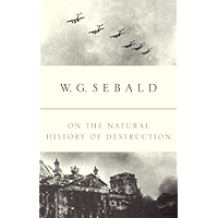 On the Natural History of Destruction book cover