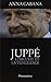 Juppe (French Edition) by