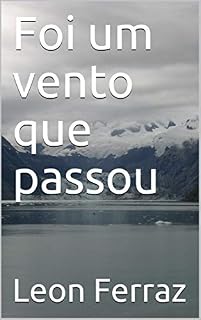 Livro Foi um vento que passou