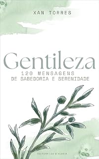 Livro Gentileza: 120 mensagens de sabedoria e serenidade