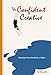 The Confident Creative: Drawing to Free the Hand and Mind by Cat Bennett
