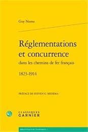 Réglementations et concurrence dans les chemins de fer français