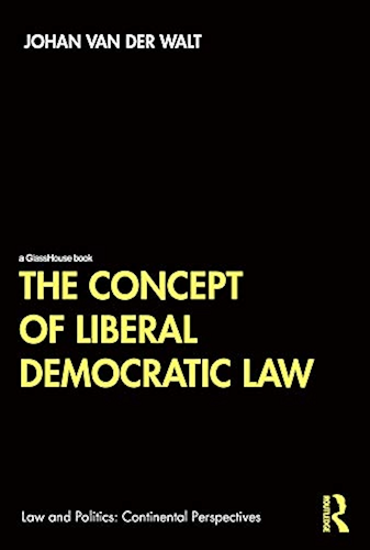 Download The Concept of Liberal Democratic Law (Law and Politics) (English Edition) PDF