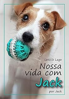 Livro Nossa vida com Jack: por Jack