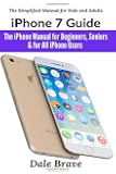 iPhone iOS 10 Handbuch: für iPhone 7 und 7 Plus, 6s/6s Plus, 6 und 6 Plus sowie SE, 5s, 5c und 5 ...
