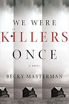 We Were Killers Once A Thriller Brigid Quinn Series Book