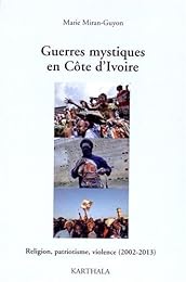 Guerres mystiques en Côte d'Ivoire