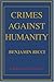 CRIMES AGAINST HUMANITY: A Historical Perspective