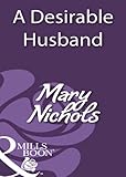 Front cover for the book A Desirable Husband by Mary Nichols