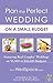 Plan the Perfect Wedding on a Small Budget: Featuring Real Couples' Weddings on $2,000 to $10,000 Bu by 