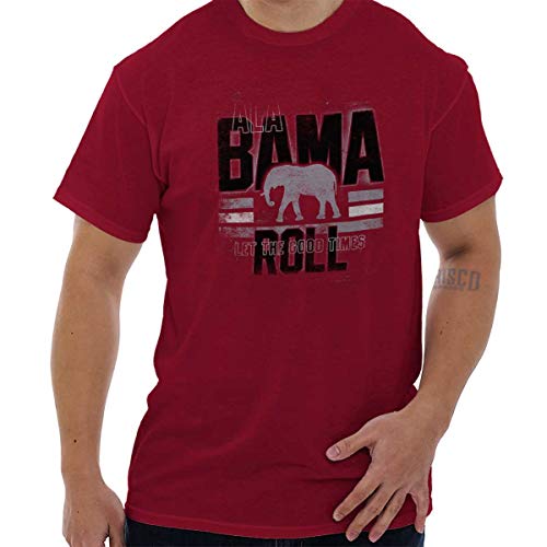 Brisco BrandsAlabama Good Times Roll College Graphic T Shirt Men or Women