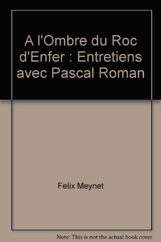 À l'ombre du Roc d'Enfer