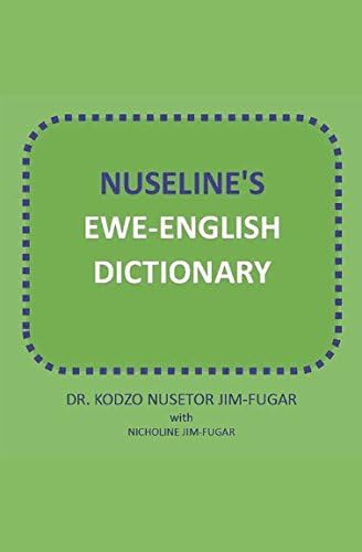 Nuseline's Ewe-English Dictionary