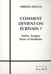 Comment devient-on écrivain ?