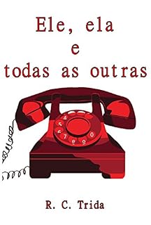 Livro Ele, Ela e Todas as Outras