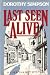 Last Seen Alive