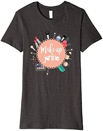 Womens Makeup Junkie - Funny Make Up Artist Cosmetics Lipstick Tee Medium Dark Heather