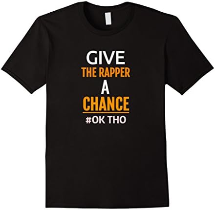 Mens Give The Rapper A Chance Funny Rap Music T Shirt/Hip Hop Tee Medium Black