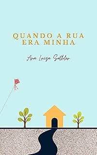 Livro Quando a rua era minha