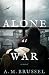 Alone At War by Alan Brussel