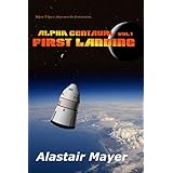 Alpha Centauri: First Landing (T-Space: Alpha Centauri Book 1)
