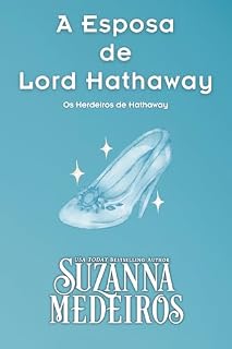 Livro A Esposa de Lord Hathaway (Os Herdeiros de Hathaway Livro 2)
