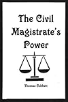 The Civil Magistrate's Power