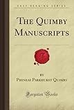 The Quimby Manuscripts (Forgotten Books)