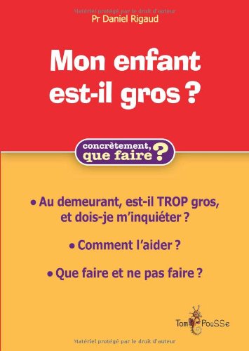 Mon enfant est-il (trop) gros ?