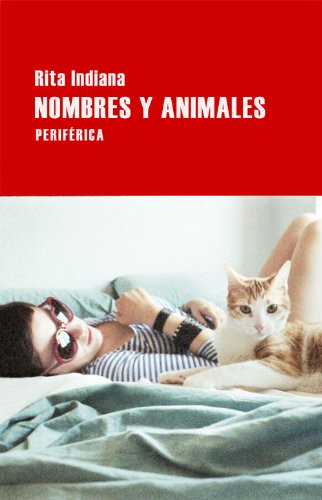 Nombres Y Animales (Largo Recorrido) (Spanish Edition)