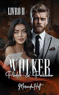 Livro Walker - Poder e Paixão: Livro II