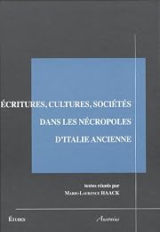 Écritures, cultures, sociétés dans les nécropoles d'Italie ancienne