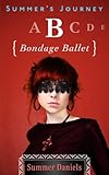 Summer's Journey: Volume Three - Bondage Ballet