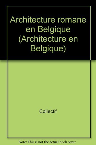 Download Architecture romane en Belgique